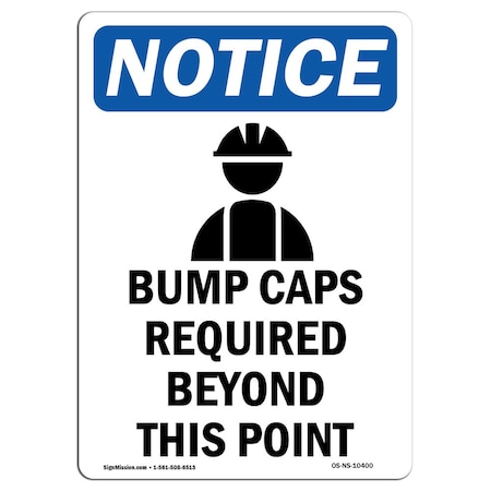 Signmission OSHA Notice Sign, Bump Caps Required With Symbol, 5in X 3.5in Decal, 3.5" W, 5" H, Portrait OS-NS-D-35-V-10400